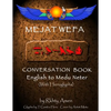Mejat Wefa Conversation Book English to Medu Neter - Paperback