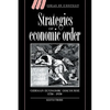 Strategies of Economic Order: German Economic Discourse, 1750 1950 - Paperback