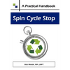 Spin Cycle Stop: A Practical Handbook on Domestic Violence Awareness - Hardcover