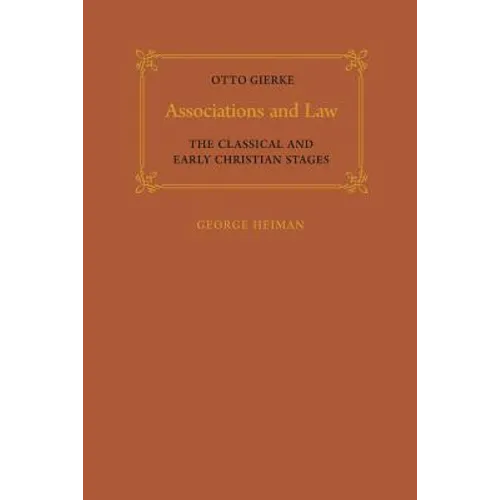 Associations and Law: The Classical and Early Christian Stages - Paperback