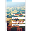 Sustainable Food Production: An Earth Institute Sustainability Primer - Paperback