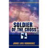 Soldier of the Cross - Paperback