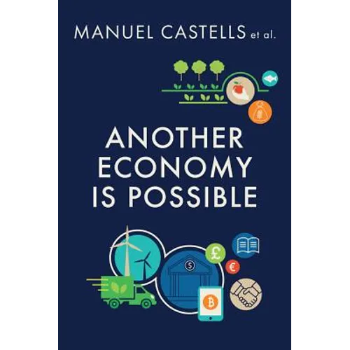 Another Economy Is Possible: Culture and Economy in a Time of Crisis - Paperback
