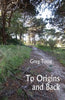 To Origins and Back - Paperback