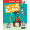 Get Well, Crabby!: An Acorn Book (a Crabby Book #4): Volume 4 - Library Binding