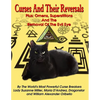 Curses And Their Reversals: Plus: Omens, Superstitions And The Removal Of The Evil Eye - Paperback