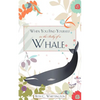 When You Find Yourself in the Belly of a Whale - Paperback
