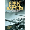 Great Naval Battles: From Medieval Wars to the Present Day - Paperback