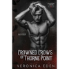 Crowned Crows of Thorne Point - Paperback
