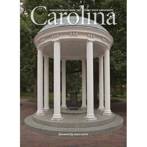 Carolina: Photographs from the First State University - Hardcover