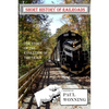 Short History of Railroads: The Story of the Evolution of the Train - Paperback