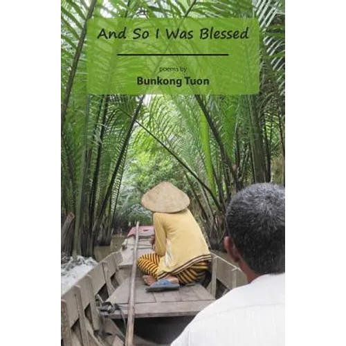 And So I Was Blessed - Paperback