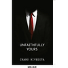 Unfaithfully Yours - Paperback