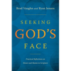 Seeking God's Face: Practical Reflections on Honor and Shame in Scripture - Paperback