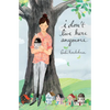 I Don't Live Here Anymore - Hardcover