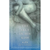 The Salt in His Kiss: Poems - Paperback