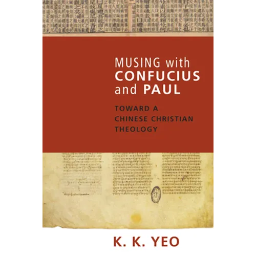 Musing with Confucius and Paul - Paperback