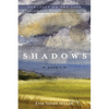Shadows - Hardcover