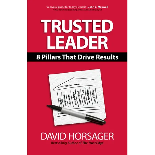 Trusted Leader: 8 Pillars That Drive Results - Hardcover
