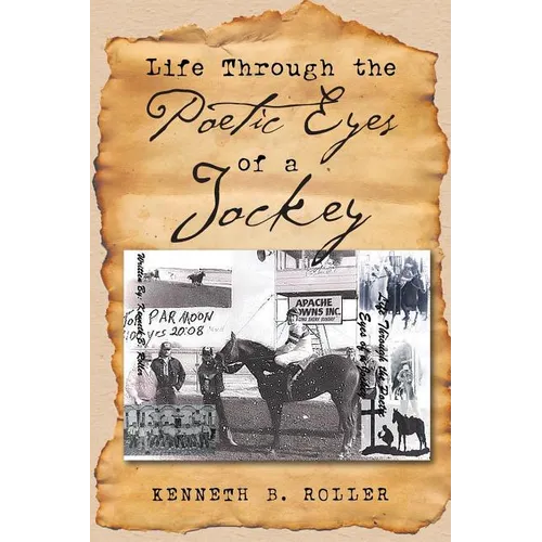 Life Through the Poetic Eyes of a Jockey - Paperback
