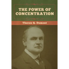The Power of Concentration - Paperback