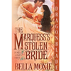 The Marquess's Stolen Bride - Paperback