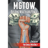 MGTOW Building Wealth and Power: For Single Men Only - Paperback