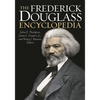The Frederick Douglass Encyclopedia - Hardcover