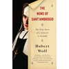 The Nuns of Sant'Ambrogio: The True Story of a Convent in Scandal - Paperback