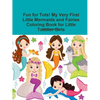 Fun for Tots! My Very First Little Mermaids and Fairies Coloring Book for Little Toddler Girls - Paperback