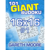 101 Giant Sudoku 16x16 #1 - Paperback