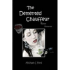 The Demented Chauffeur: & Other Mysteries - Paperback