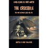 The Crocodile, or The War Between Good and Evil - Paperback