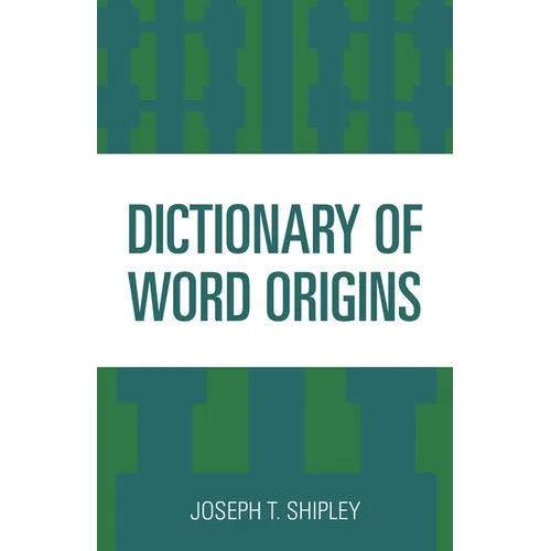 Dictionary of Word Origins - Paperback