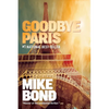 Goodbye Paris - Paperback
