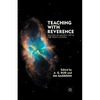 Teaching with Reverence: Reviving an Ancient Virtue for Today's Schools - Paperback
