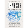 Genesis for Normal People: A Guide to the Most Controversial, Misunderstood, and Abused Book of the Bible (Second Edition w/ Study Guide) - Paperback