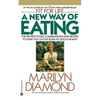 A New Way of Eating from the Fit for Life Kitchen - Paperback
