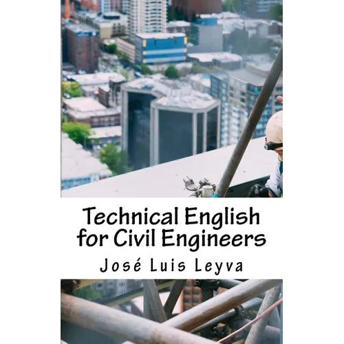 Technical English for Civil Engineers: English-Spanish Construction Terms - Paperback