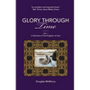 Glory Through Time, Vol. 1: A Narrative of the Kingdom of God - Paperback