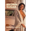 A Taste for Brown Sugar: Black Women in Pornography - Hardcover