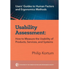 Usability Assessment: How to Measure the Usability of Products, Services, and Systems - Paperback
