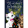 A cat story for lovely kids - Paperback