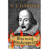 Burning Shakespeare - Paperback