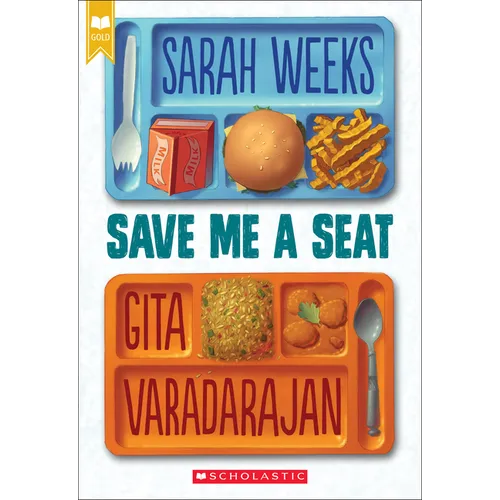 Save Me a Seat (Scholastic Gold) - Paperback