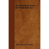 The Women of Turkey and Their Folk-lore - Paperback