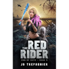The Red Rider: A Reverse Harem Zombie Romance - Paperback
