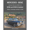 MERCEDES-BENZ, The 1960s, W108 and W109 6-Cylinder: From the 250S to the 300SEL 2.8 - Paperback