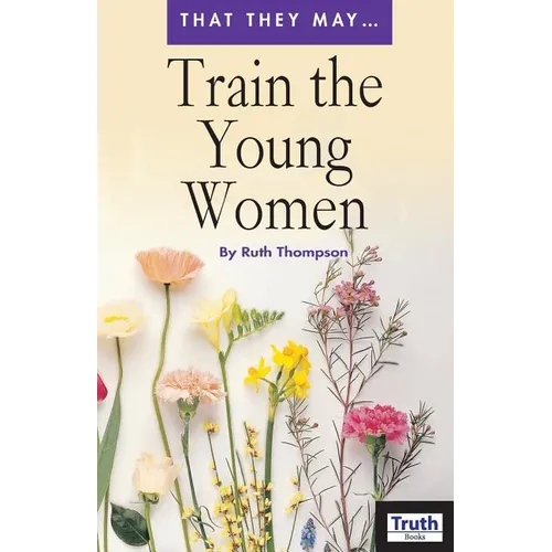 Train the Young Women - Paperback