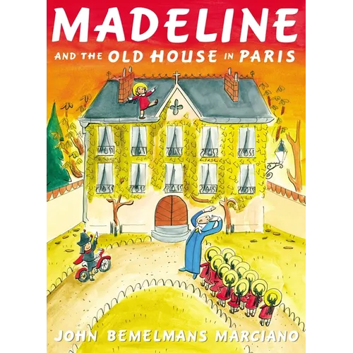 Madeline and the Old House in Paris - Hardcover